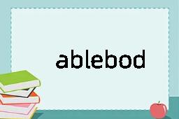 ablebodied