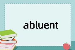 abluent