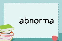 abnormalcy