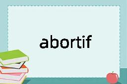 abortifacient