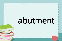 abutment