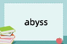 abyss