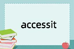 accessit