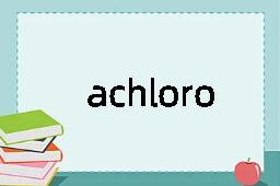 achlorophyllous