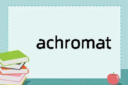 achromat