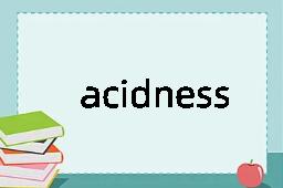 acidness