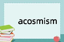 acosmism