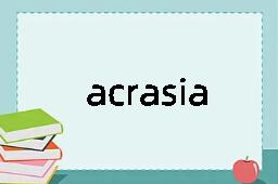 acrasia