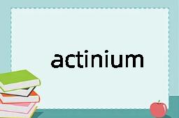 actinium