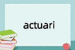 actuarial