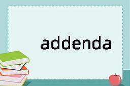 addenda