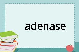 adenase