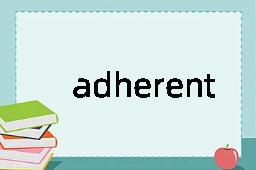 adherent