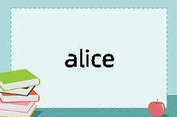 alice