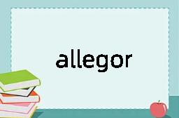 allegorically