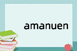 amanuensis