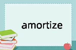 amortize