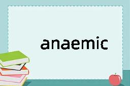 anaemic