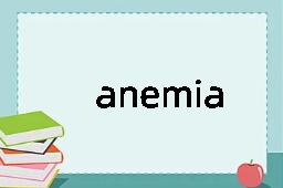 anemia