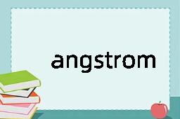 angstrom