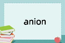 anion