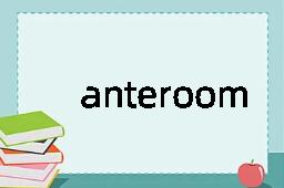 anteroom