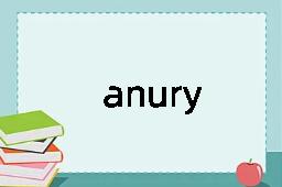 anury