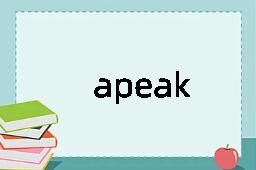 apeak