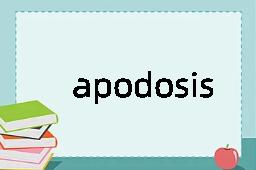 apodosis