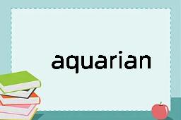 aquarian