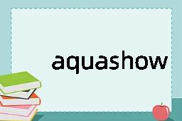 aquashow