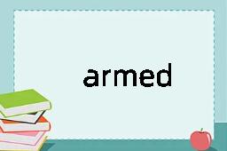 armed