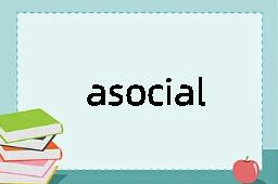 asocial