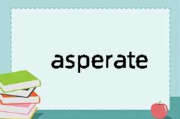 asperate