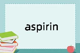 aspirin