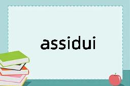 assiduity