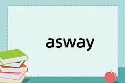 asway