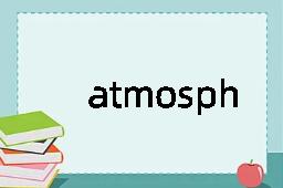 atmosphere