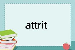 attrit