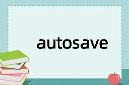 autosave