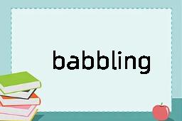 babbling