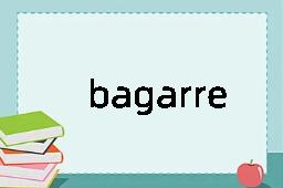 bagarre