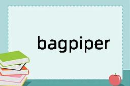 bagpiper