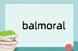 balmoral