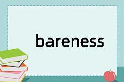 bareness