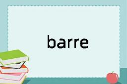 barre