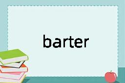 barter