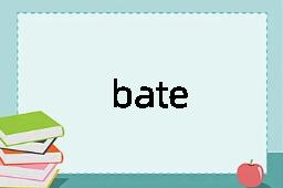 bate