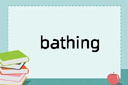 bathing