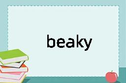 beaky